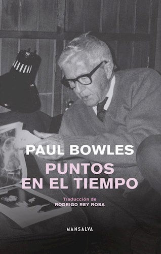 PUNTOS EN EL TIEMPO | Paul Bowles