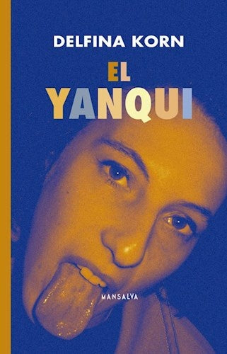 El yanqui | Delfina Korn