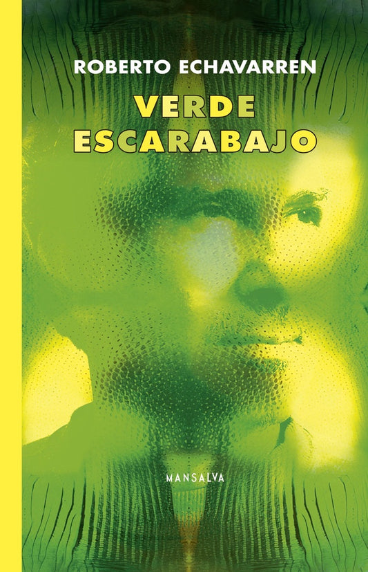 Verde escarabajo | Roberto Echavarren
