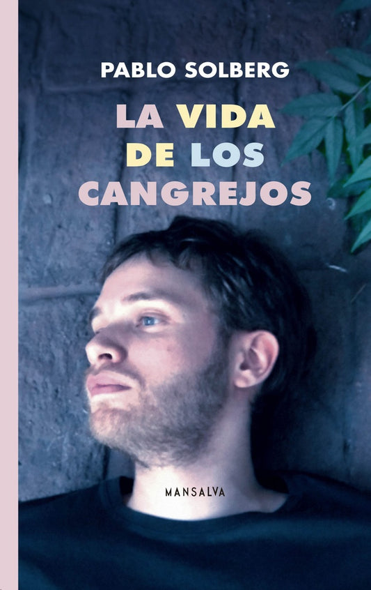 LA VIDA DE LOS CANGREJOS | PABLO SOLBERG