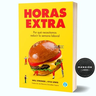 Horas extras: Por qué necesitamos reducir la semana laboral | Will Stronge