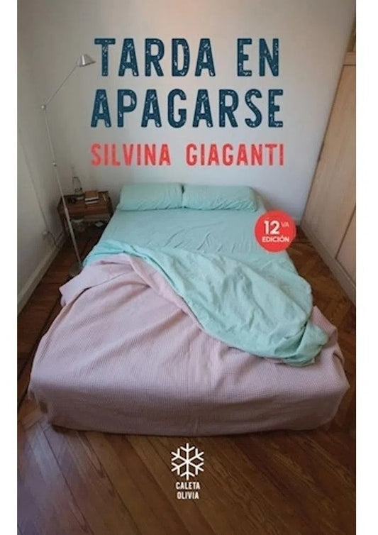 Tarda en apagarse | Silvina Giacanti