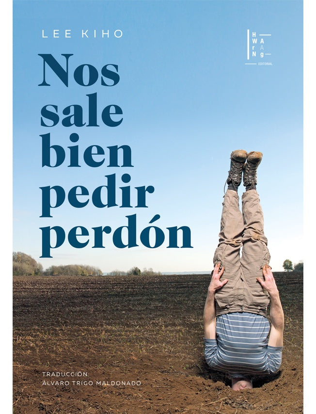 Nos sale bien perdir perdón | Kiho Lee