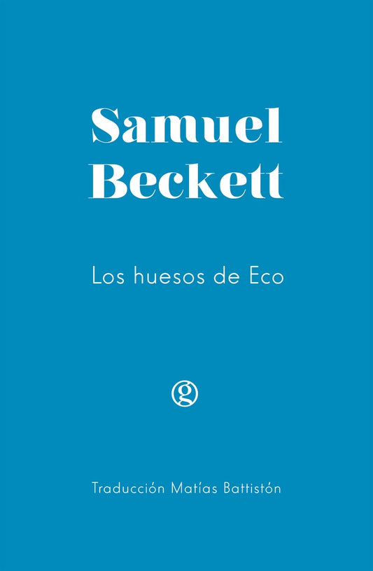 Los huesos de eco | Samuel Beckett