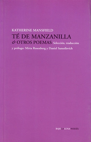 Té de manzanilla & otros poemas | KATHERINE MANSFIELD