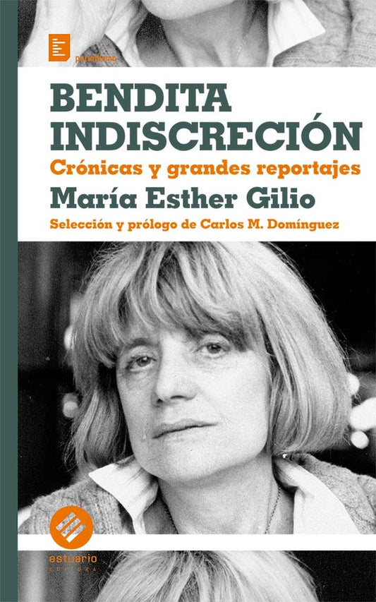 Bendita indiscreción | María Esther Gilio