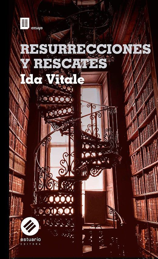 Resurrecciones y rescates | Ida Vitale