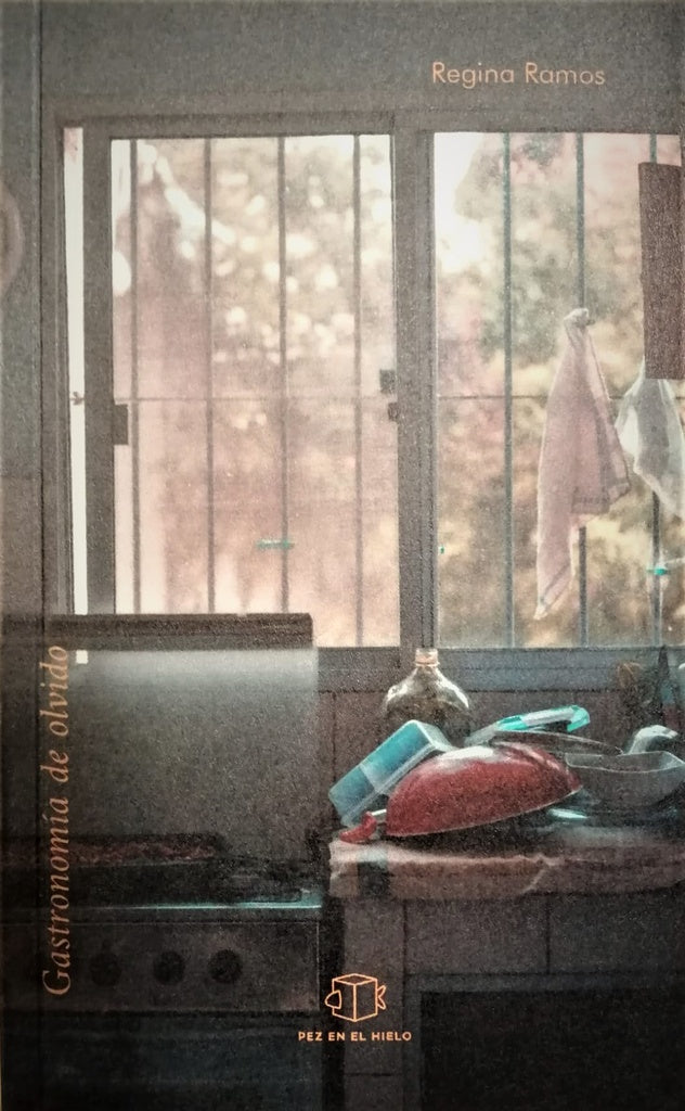 GASTRONOMÍA DE OLVIDO | REGINA RAMOS