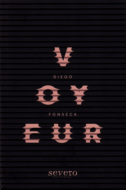 VOYEUR | DIEGO FONSECA