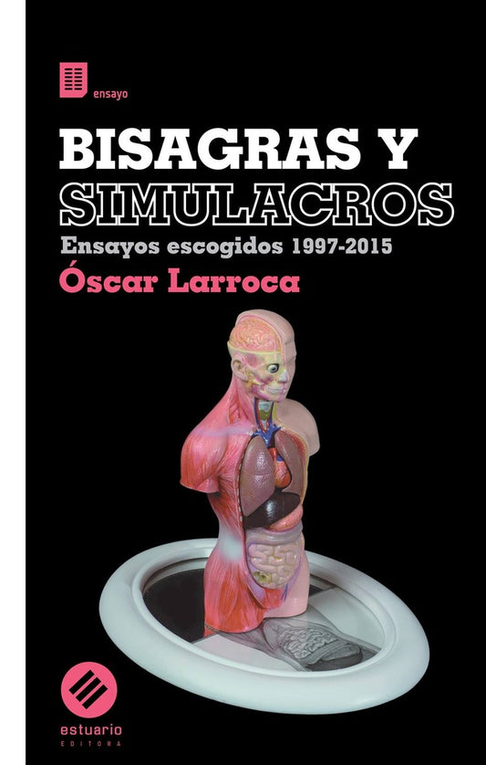 Bisagras y simulacros | Oscar  Larroca