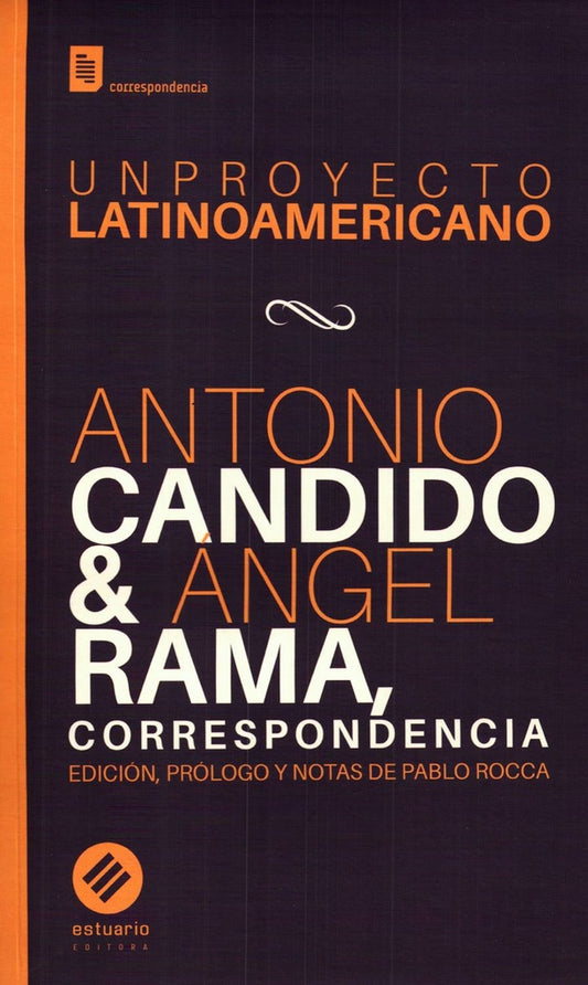 Un proyecto latinoamericano | Ángel Rama y Antonio Candido