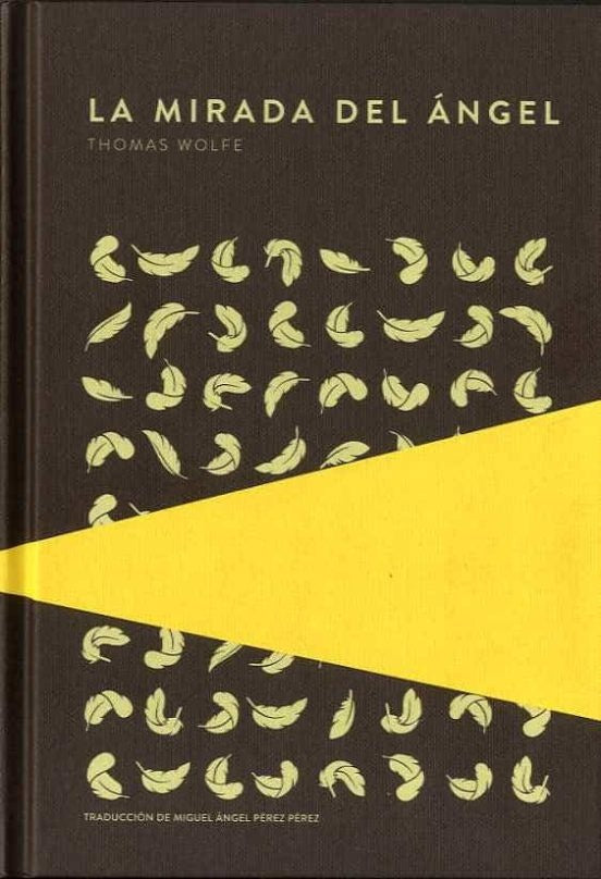 MIRADA DEL ANGEL, LA | THOMAS WOLFE