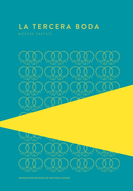 TERCERA BODA, LA | KOSTAS TAKTSIS