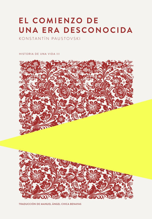 COMIENZO DE UNA ERA DESCONOCIDA, EL | KONSTANTIN PAUSTOVSKI