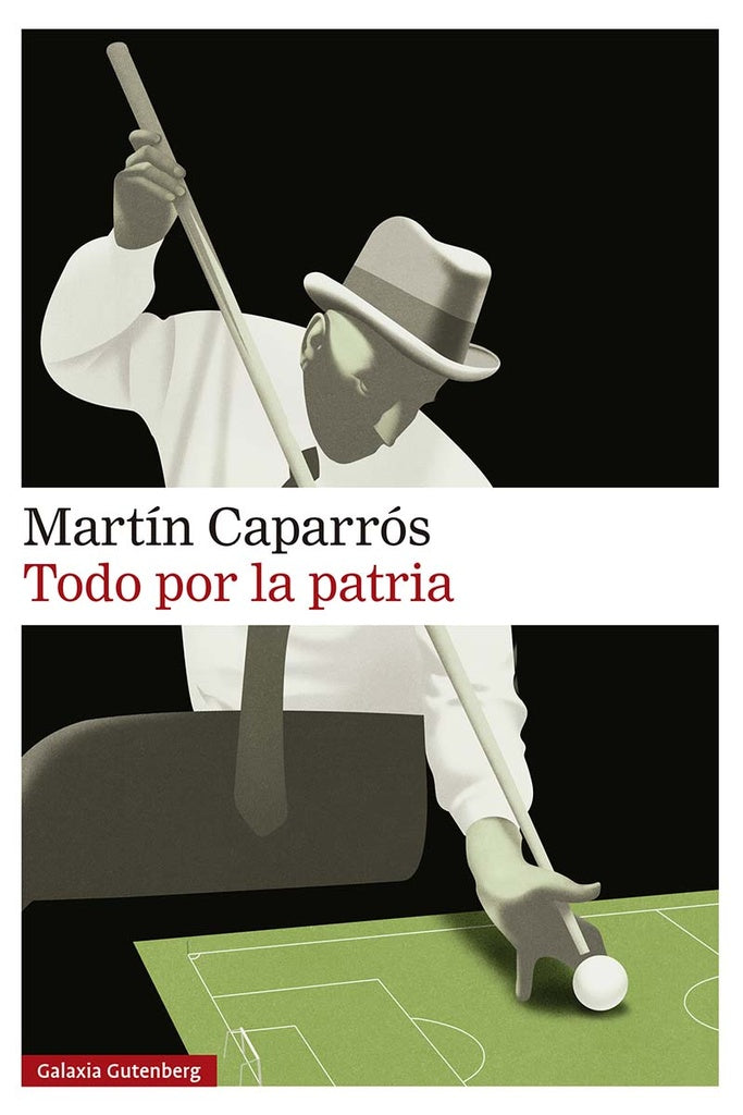 TODO POR LA PATRIA | MARTIN CAPARROS