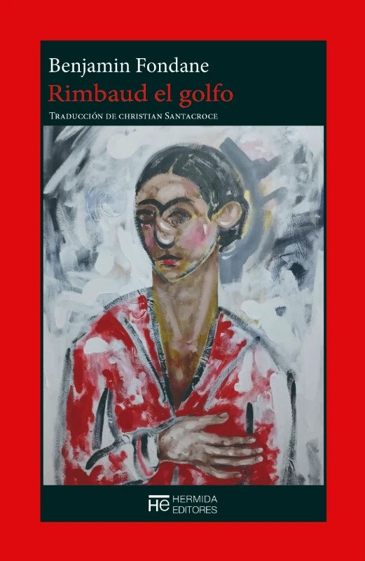 RIMBAUD EL GOLFO | Benjamin Fondane