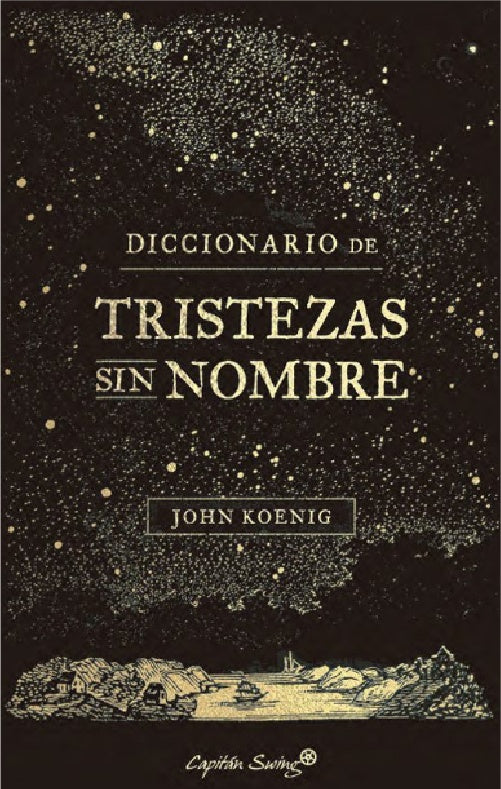 Diccionario de Triztezas sin nombre | John Koenig/ Magdalena Palmer