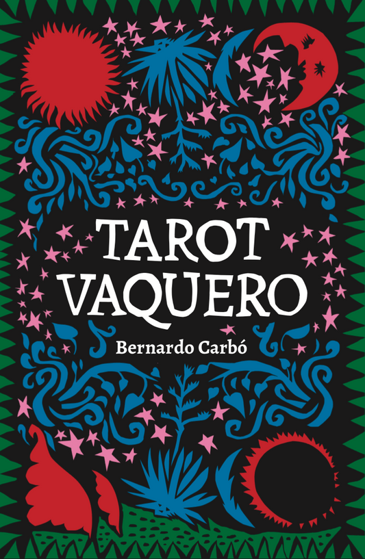 Tarot vaquero | Bernardo  Carbó