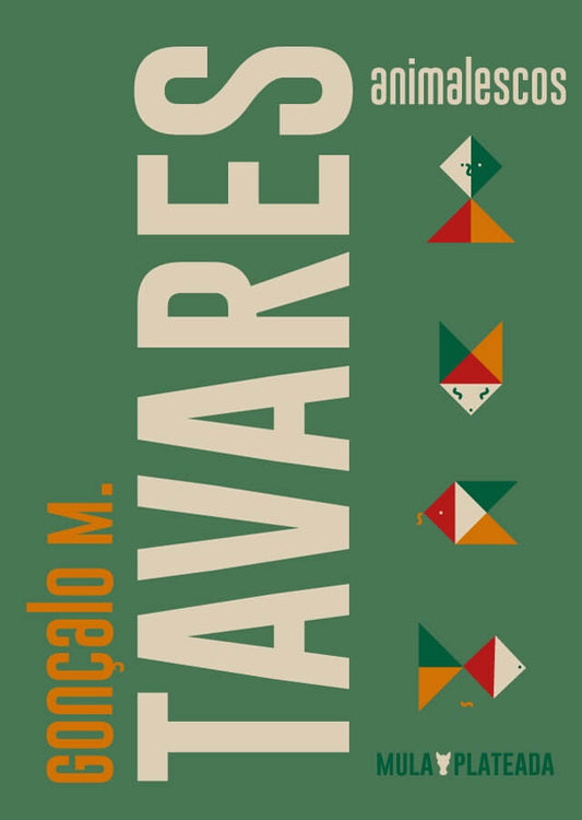 Animalescos | Gonçalo M. Tavares