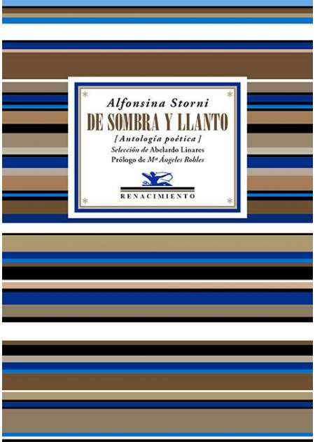 De sombra y llanto | Alfonsina Storni