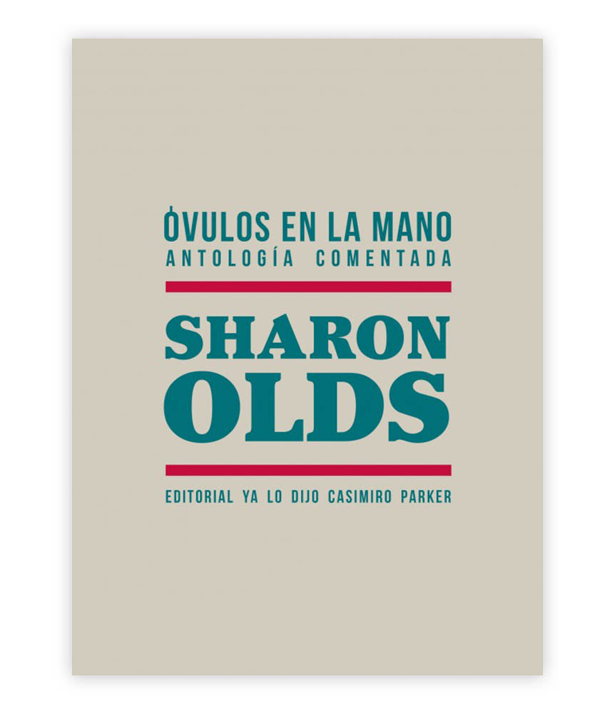 ÓVULOS EN LA MANO | Sharon Olds