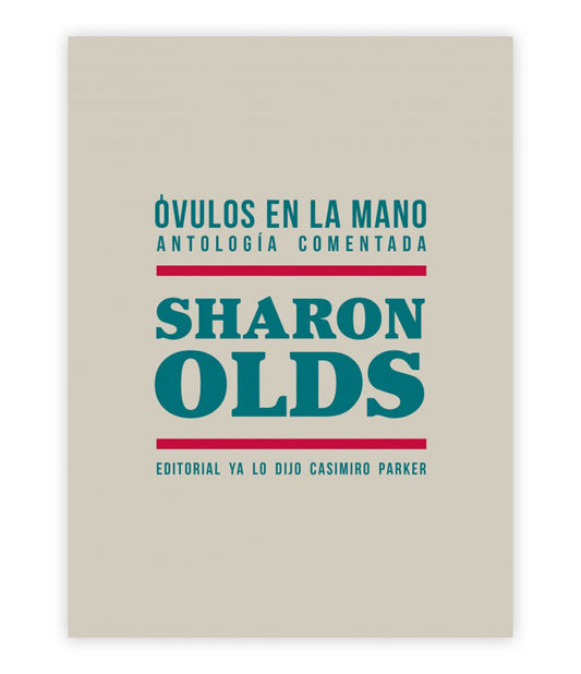 ÓVULOS EN LA MANO | Sharon Olds