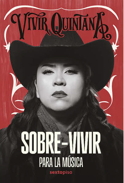 Sobre-vivir para la música | Vivir Quintana
