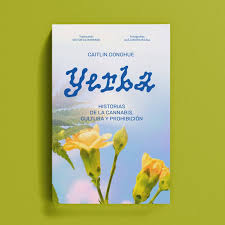 Yerba | Caitlin  Donohue